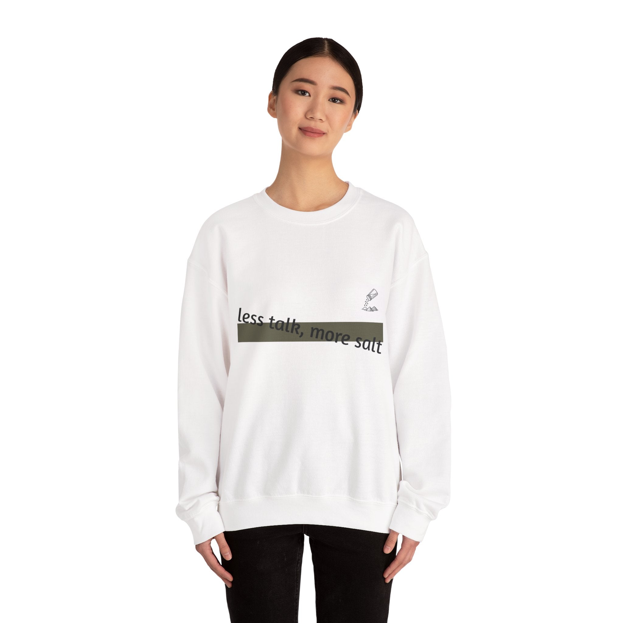 Less Talk, More Salt Sweatshirt - Unisex Heavy Blend Crewneck