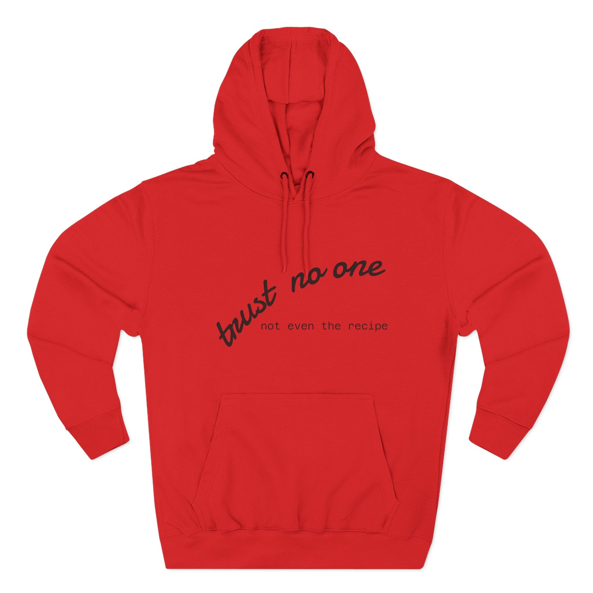 Trust No One Fleece Hoodie - Cozy and Stylish