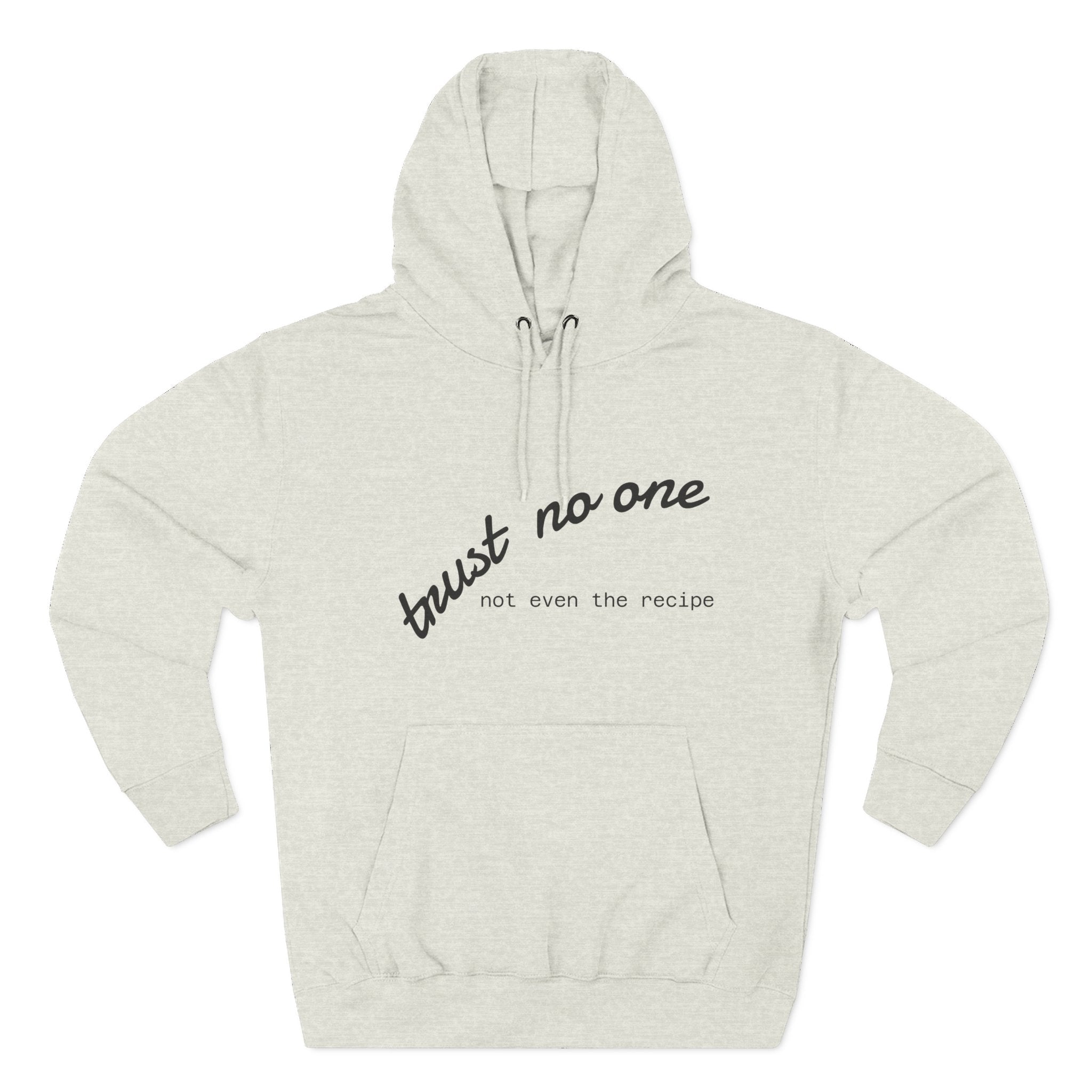 Trust No One Fleece Hoodie - Cozy and Stylish