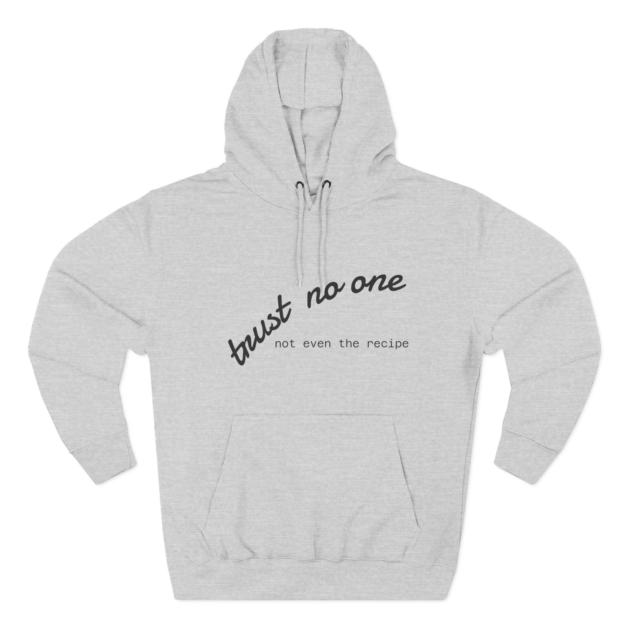Trust No One Fleece Hoodie - Cozy and Stylish