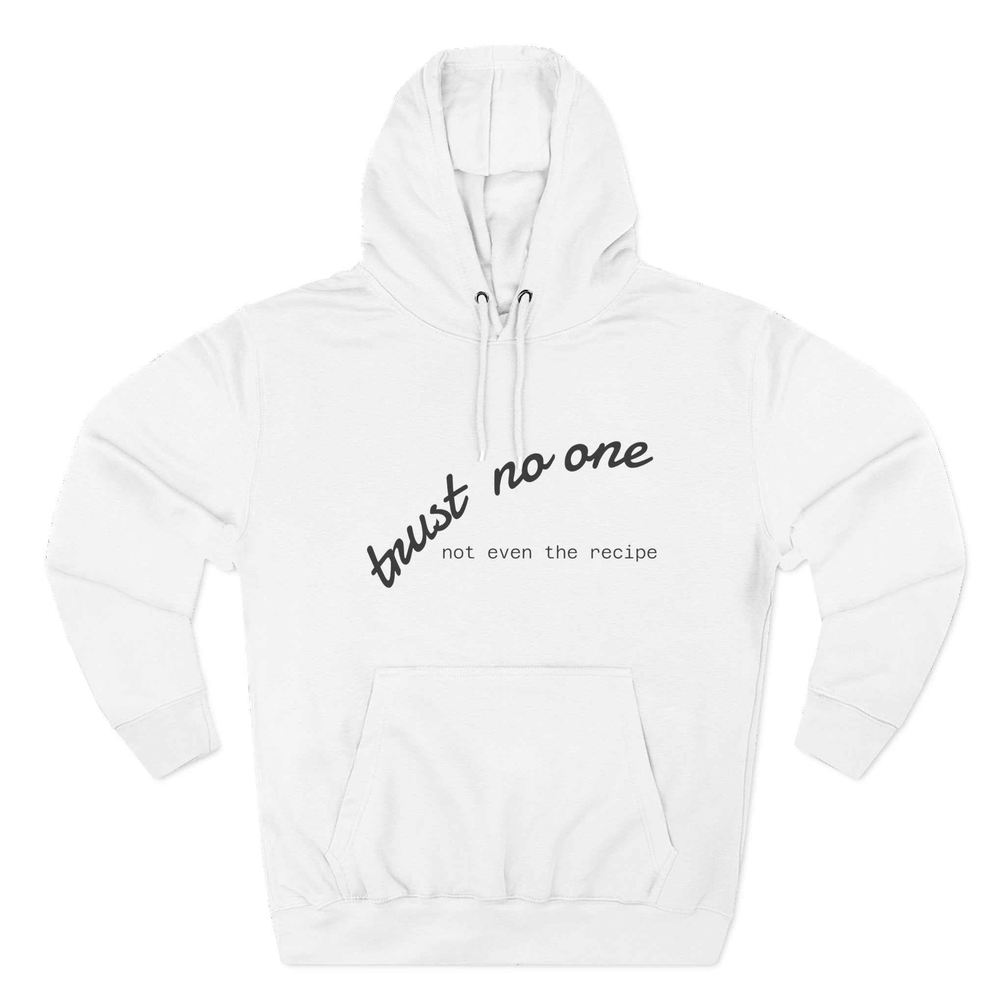Trust No One Fleece Hoodie - Cozy and Stylish